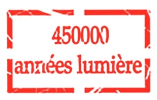 450 000 Années Lumière